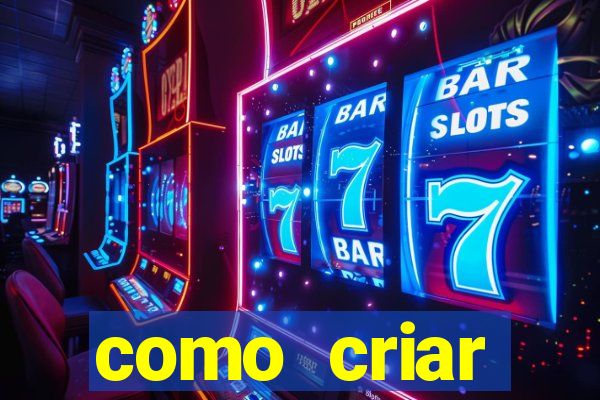 como criar plataforma de slots